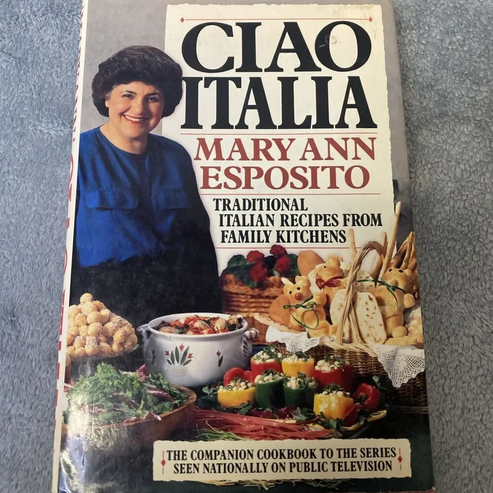 CIAO ITALIA Cookbook By Mary Ann Esposito Italian Cuisine 277 Pages 1991